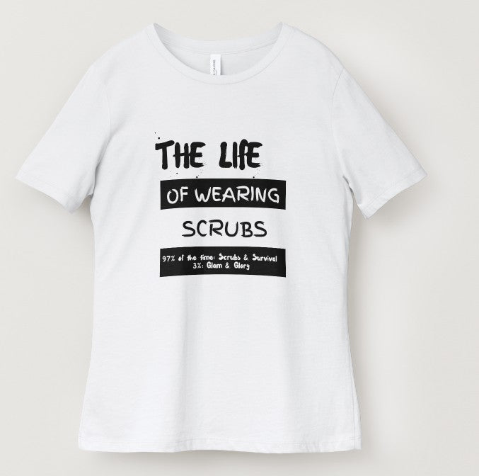 The Life of Wearing Scrubs
